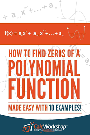 How To Find Zeros Of A Polynomial 10 Awesome Examples Polynomials Polynomial Functions Math Methods