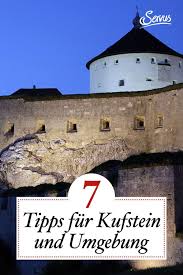 Das hotel verfügt über ein restaurant und die restaurants sowie kostenloses parken in der nähe. Ausflug Nach Kufstein Und Umgebung 7 Tipps Servus Ausflug Osterreich Urlaub Ausflugsziele