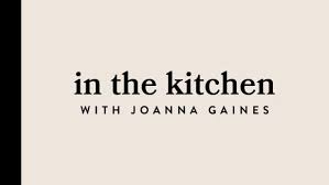 Watch Clips And Full Episodes Of In The Kitchen With Joanna Gaines From Food Network Food Network Recipes Joanna Gaines Cooking Websites