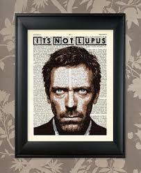 Hugh Laurie, It's Not Lupus, Dr House Art, Dr House Poster, Dr House Print,  House MD Print, House MD Art, House MD Wall Art, House Md Poster