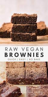 Raw Vegan Brownies Paleo No Bake Recipe The Simple Veganista Raw Vegan Brownies Vegan Dessert Recipes Cacao Recipes