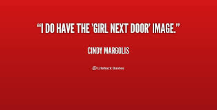 Quotes About Girl Next Door 54 Quotes