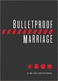 Download Pdf Bulletproof Marriage A 90 Day Devotional Free Epub Mobi Ebooks Devotional Books Good Books Free Pdf Books