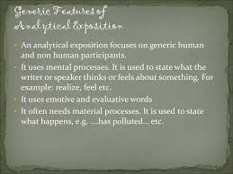 Learning this kind of text will cover the purpose of analytical exposition, the generic structure of exposition text. Analytical Exposition Ppt Download