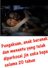 Ada seorang lelaki datang berjumpa dengan atuk aku , bertanyakan tentang rumah sewa. Pengakuan Anak Beranak Dan Menantu Yang Telah Diperkosai Jin Saka Bapa Selama 20 Tahun Jalan Akhirat