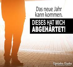 Dieses Jahr Hat Mich Abgehartet Schone Silvesterspruche