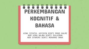 Ape maksud agi idup agi ngelaba????? Slide Perkembangan Kognitif Dan Bahasa Flip Ebook Pages 1 39 Anyflip Anyflip