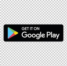 Google Play App Store Android Png Clipart Android Apple App Store Brand Button Free Png Download