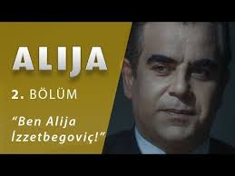 Ben Alija Izetbegovic Alija 2 Bolum Youtube
