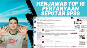 Maybe you would like to learn more about one of these? Menjawab Top 10 Pertanyaan Seputar Spss Youtube