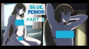 18+ / Trap Boy Strips Naked / Blue Period Part 8 / Yuka-chan / Ayukawa  Ryuji / Nude Ecchi FanService - YouTube