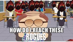 Convince The Rogues To Run Iea Warcraft Worldofwarcraft Warcraftart Azeroth Alliance Worldofwarcraftclassic War Warcraft Movie Craft Memes Warcraft Art