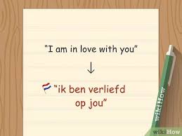 Nederland is een mooi land: How To Say I Love You In Dutch 9 Steps With Pictures Wikihow
