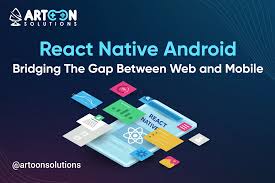 React Native Developers – Bridging the Gap Between Web & Mobile