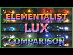 Elementalist Lux Comparison All 10 Forms Abilities New Ultimate Skin Spotlight 2016 Lol
