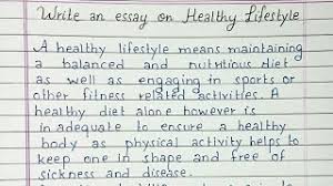 There is a lot of information on special sites, for example «health life», «no bad habits». Write An Essay On Healthy Lifestyle Essay Writing English Youtube