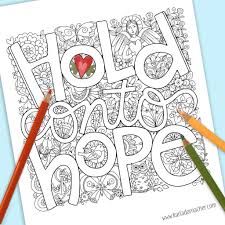 The inspiration and hope 15 page coloring book is for adults but children will enjoy coloring these also. Free Printables