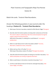 The fracture zone that forms a transform plate boundary is called a transform fault. Plate Tectonics Test Review Answer Key Plate Tectonics Review Worksheet Answer Key