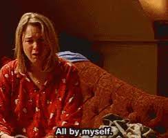 And love's so distant and obscure. All By Myself Bridget Jones Gif Allbymyself Bridgetjones Lonely Gifs Bridget Jones Bridget Jones Movies Bridget Jones Diary Quotes