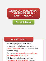 ملايو رياو) adalah salah satu dari banyak rumpun melayu yang ada di nusantara. Seni Dalam Pendidikan Bahasa Melayu