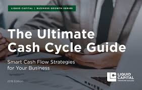 The Cash Cycle Guide 2019 Liquid Capital