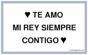 Resultado De Imagen Para Te Amo Mi Rey Rey De Reyes Te Amo Imagenes Para Estados