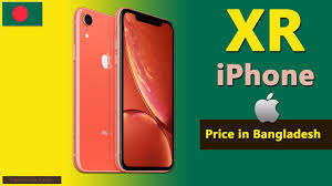 Iphone Xr Price In Bangladesh Apple Iphone Xr Specs Price In Bangladesh Youtube