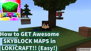 Here are 2 websites that can provide a big list of skyblock minecraft servers: How To Get Awesome Skyblock Maps In Lokicraft Easy Youtube