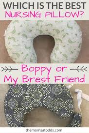 Which Is The Best Nursing Pillow My Brest Friend Vs Boppy In 2020 Best Nursing Pillow Nursing Pillow Boppy