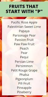 35 Fruits That Start With P 2021 Edition
