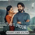 Best movie hits & tamil romantic songs 2022. Naam Adi Penne Indie Masstamilan Tamil Songs Download Masstamilan Fm