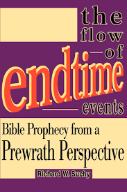 The Flow of Endtime Events: Bible Prophecy from a Prewrath Perspective:  Suchy, Richard: 9780595270989: Amazon.com: Books