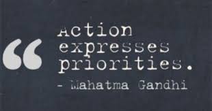 Action Expresses Priority Mahatma Gandhi Zitate Think