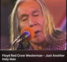 Floyd Red Crow Westerman Quotes