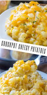 Easy Cheesy And A Family Favorite These Crockpot Cheesy Potatoes Are A No Fail Recipe That Is Perfect For Dinnertime Potlucks Or When You Re In A Hurry And Wa Recipe Cheesy