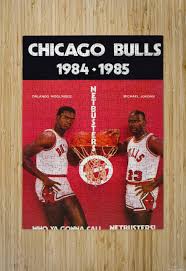 Check spelling or type a new query. 1984 Chicago Bulls Michael Jordan Who Ya Gonna Call Netbusters Poster Row One Brand