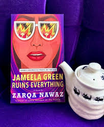 Jameela Green Ruins Everything by Zarqa Nawaz