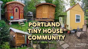 Tiny House Community In Portland Http Www Freecycleusa Com Tiny House Community In Portland Tiny House Community Small House Communities Tiny House