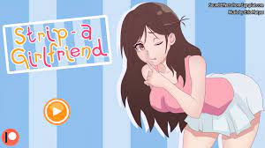 Strip a Girlfriend! by Empty Set
