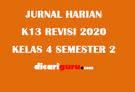 Check spelling or type a new query. Jurnal Harian Guru Kelas 4 Semester 2 Revisi 2020 Dicariguru Com