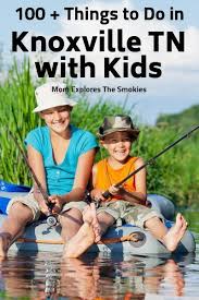 100 Things To Do In Knoxville With Kids East Tn Family Fun Tennessee Travel Knoxville Tennessee Vacation