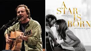 A star is born soundtrack. Pearl Jam S Eddie Vedder Covers Song From A Star Is Born Soundtrack Music Kerrang Radio