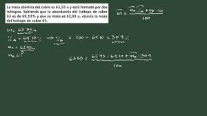 Assim, a massa atómica relativa indica o número de vezes que a massa média dos átomos desse elemento é superior à massa do padrão escolhido. 16 Calculo De La Masa De Un Isotopo Conocida La Masa Atomica Promedio Youtube