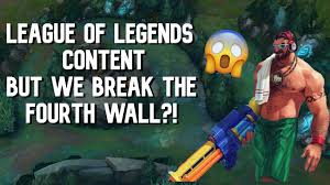 League of legends is a piece of digital artwork by emily ensley which was uploaded on february 1st, 2021. League Of Legends Content But We Break The Fourth Wall Youtube
