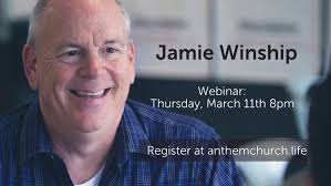 Jamie Winship Webinar — Anthem Church