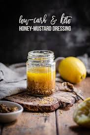 Low Carb Keto Honey Mustard Dressing Recipe Honey Mustard Dressing Honey Mustard Mustard Dressing