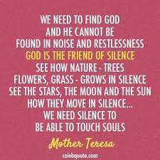 Quotes About Silence Celebquote Mother Teresa Quotes Mother Theresa Quotes Silence Quotes