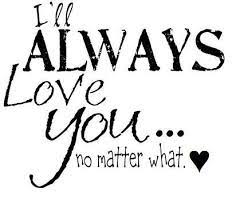 I Know All The Things You Do How You Do Why You Do I Accept Them Cause I Just Don T Care What You Ve D Ill Always Love You Always Love You Love You