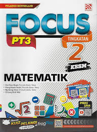 Dskp kssm matematik tingkatan 2. Buku Rujukan Sek Men Focus Kssm Matematik Tingkatan 2