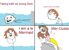 I Am A Le Mermaid Best Funny Jokes Funny Memes Derp Comics